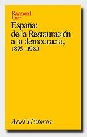 ESPAÑA:RESTAURACION,DEMOCRACIA | 9788434465428 | CARR