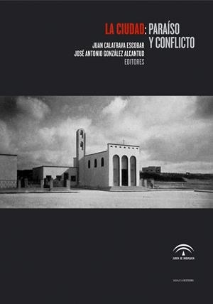 CIUDAD: PARAISO Y CONFLICTO | 9788496258877 | AUTORS DIVERSOS