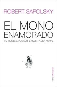 EL MONO ENAMORADO | 9788449319655 | SAPOLSKY