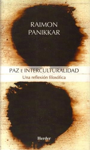PAZ E INTERCULTURALIDAD | 9788425424243 | PANIKKAR