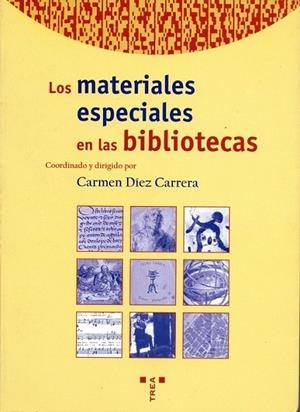 MATERIALES ESPECIALES.BIBLIOTEC. | 9788495178091 | CARRERA