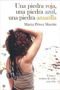 UNA PIEDRA ROJA UNA PIEDRA AZUL | 9788479011055 | MARTIN