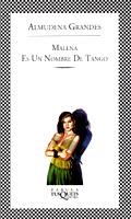 MALENA ES UN NOMBRE DE TANGO | 9788483106556 | GRANDES