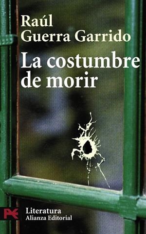 LA COSTUMBRE DE MORIR | 9788420661162 | GARRIDO