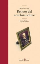 RETRATO NOVELISTA ADULTO | 9788435009522 | TOIBIN