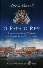 O PAPA O REY | 9788435061308 | ALFRED SHMUELI