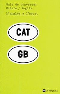 GUIA DE CONVERSA:CATALA/ANGLES | 9788482644615 | MILIÁN , MONTSERRAT