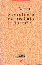 SOCIOLOGIA DEL TRABAJO INDUSTR. | 9788481640311 | WEBER