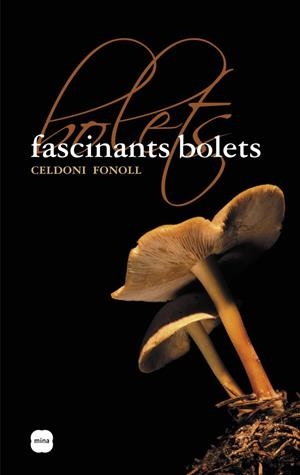 FASCINANTS BOLETS | 9788496499508 | FONOLL