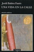VIDA EN LA CALLE A-622 | 9788483103647 | IBAÐEZ FANES, JORDI