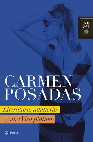 LITERATURA ADULTERIO Y UNA VISA | 9788408072942 | POSADAS