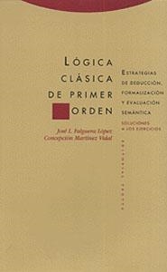 LOGICA CLASICA,PRIMER ORDEN 2 VL | 9788481642919 | FALGUERA, JOSé LUIS/MARTíNEZ VIDAL, CONCEPCIóN