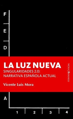 LA LUZ NUEVA | 9788496756229 | MORA
