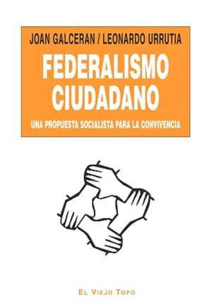 FEDERALISMO CIUDADANO | 9788496831247 | VARIOS