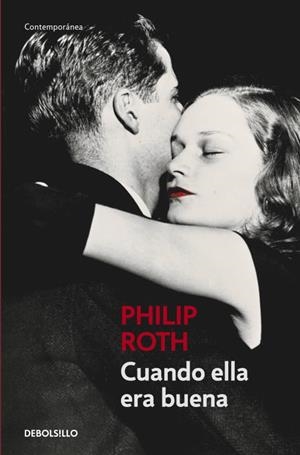 CUANDO ELLA ERA BUENA | 9788483461815 | ROTH