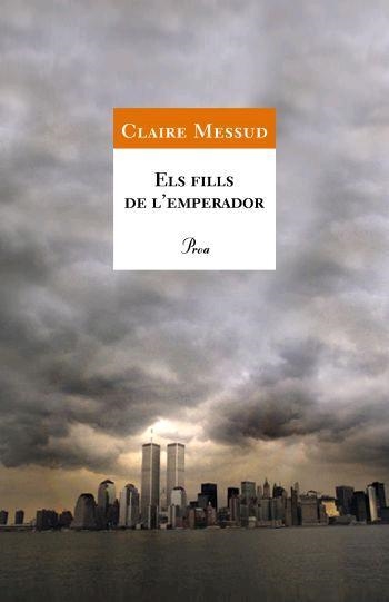 ELS FILLS DE L'EMPERADOR | 9788484379874 | MESSUD