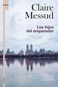 LOS HIJOS DEL EMPERADOR | 9788479019778 | MESSUD