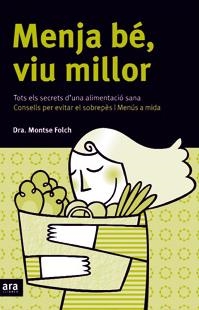 MENJA BE VIU MILLOR | 9788496201729 | FOLCH