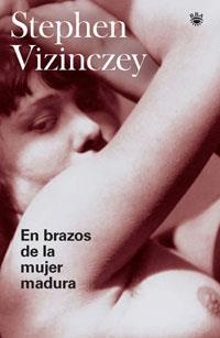 EN BRAZOS DE LA MUJER MADURA | 9788478719785 | VICINCZEY