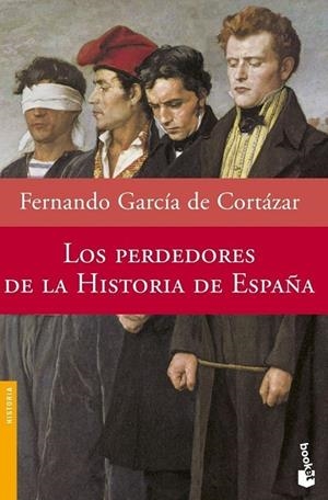 LOS PERDEDORES DE LA Hª DE ESPAÑ | 9788408073895 | CORTAZAR