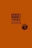 BORGES MEMORIA Y LENGUAJE | 9788486418977 | VITIELLO