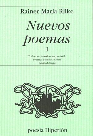 NUEVOS POEMAS I | 9788475173245 | RILKE