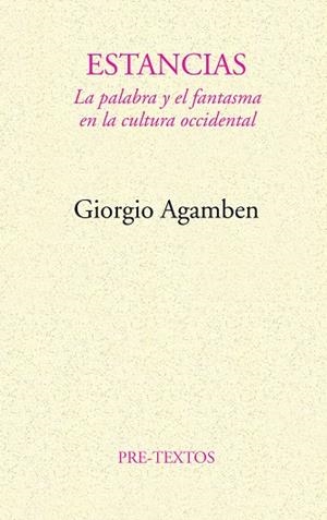 ESTANCIAS | 9788481910537 | GIORGIO AGAMBEN