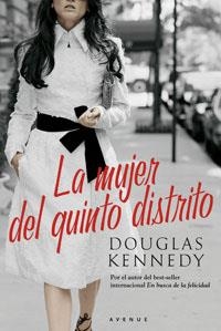 LA MUJER DEL QUINTO DISTRITO | 9788489662513 | KENNEDY