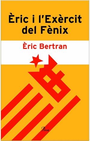 ERIC I L'EXERCIT DEL FENIX | 9788484378532 | BERTRAN