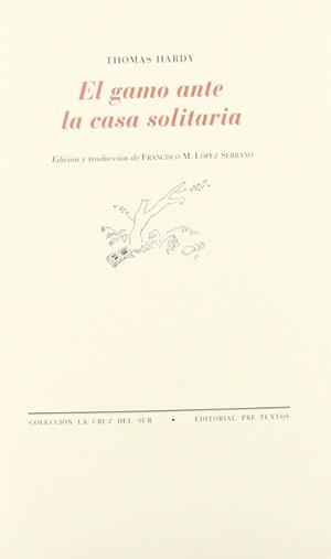 GAMO ANTE LA CASA SOLITARIA | 9788481912463 | HARDY, THOMAS