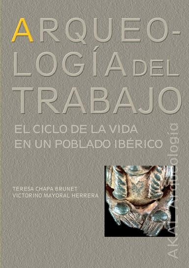 ARQUEOLOGIA DEL TRABAJO | 9788446023111 | VARIOS