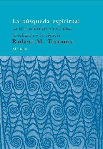 BUSQUEDA ESPIRITUAL | 9788478449729 | TORRANCE