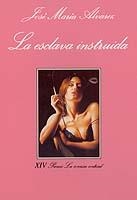 ESCLAVA INSTRUIDA | 9788472234765 | ALVAREZ