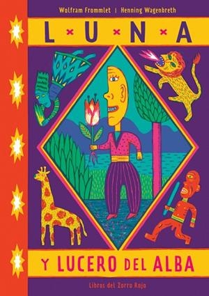 LUNA Y LUCERO DEL ALBA | 9788496509870 | FROMMLET/WAGENBRETH