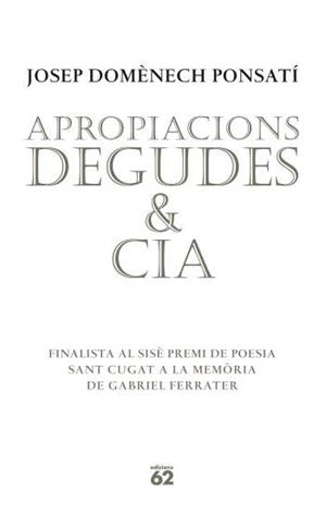 APROPIACIONS DEGUDES & CIA | 9788429760538 | PONSATI