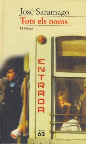 TOTS ELS NOMS | 9788429745184 | SARAMAGO