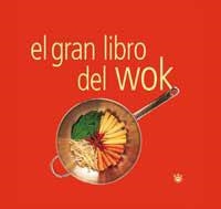 GRAN LIBRO DEL  WOK | 9788479019853 | VARIOS AUTORES