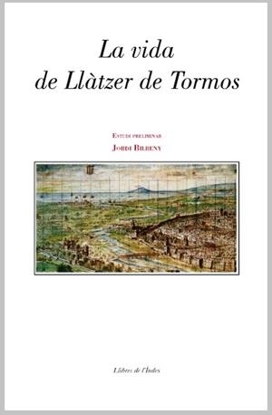 LA VIDA DE LLATZAR DE TORMOS | 9788496563513 | VARIOS
