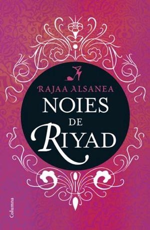 NOIES DE RIYAD | 9788466408301 | ALSANEA
