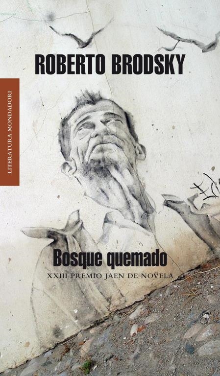 BOSQUE QUEMADO | 9788439721208 | ROBERTO BRODSKY