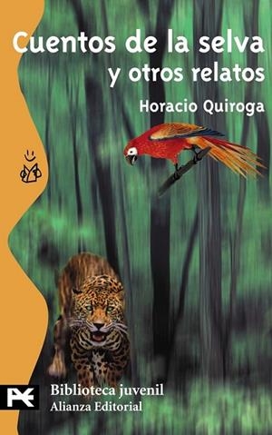 CUENTOS DE LA SELVA Y OTROS REL. | 9788420636917 | QUIROGA