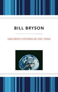 BREVE HISTORIA DE CASI TODO | 9788489662711 | BILL BRYSON