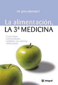 ALIMENTACION,LA 3ª MEDICINA | 9788478711345 | SEIGNALET