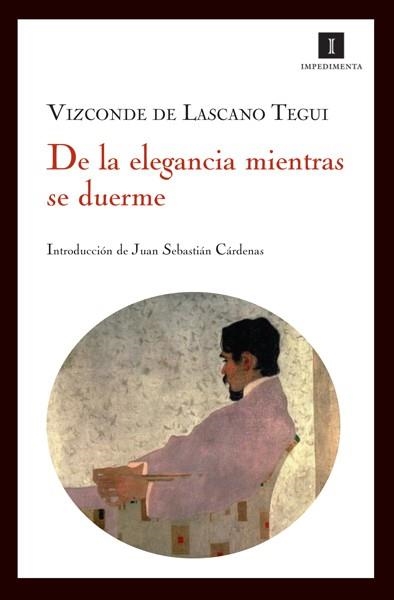 DE LA ELEGANCIA MIENTRAS SE DUER | 9788493592752 | TEGUI