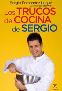 LOS TRUCOS DE COCINA DE SERGIO | 9788467027570 | LUQUE