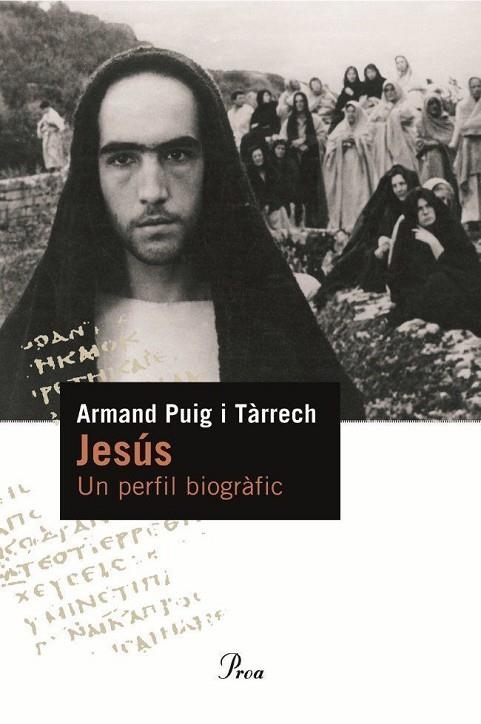 JESÚS. UN PERFIL BIOGRÀFIC | 9788484374886 | PUIG, ARMAND