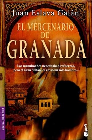 EL MERCENARIO DE GRANADA | 9788408077961 | GALAN