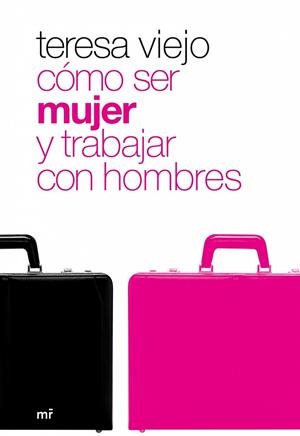 COMO SER MUYJER Y TRABAJAR CON | 9788427033931 | VIEJO