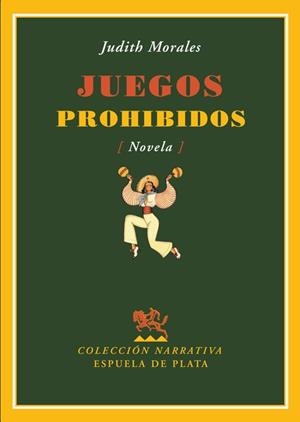 JUEGOS PROHIBIDOS | 9788496956087 | MORALES