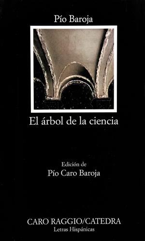 ÁRBOL DE LA CIENCIA | 9788437605227 | BAROJA, PIO